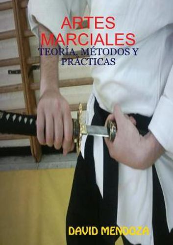 ARTES MARCIALES: TEORAiA, MAeTODOS Y PR CTICAS