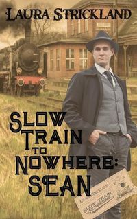 Cover image for Slow Train to Nowhere