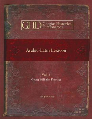 Arabic-Latin Lexicon (Vol 4)