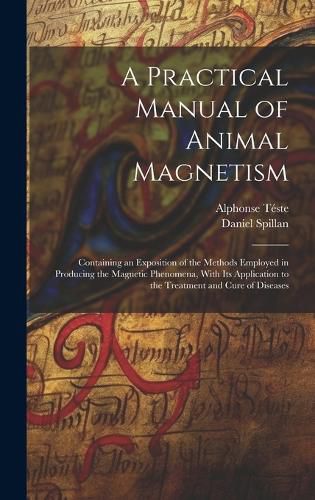 A Practical Manual of Animal Magnetism