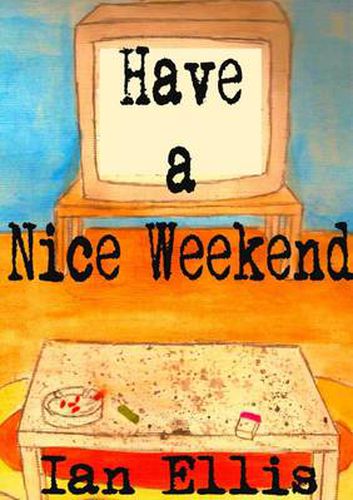 Cover image for Have a Nice Weekend