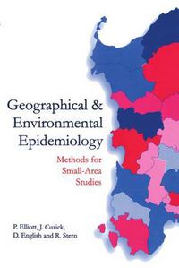 Cover image for Geographical and Environmental Epidemiology: Methods for Small Area Studies