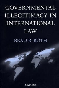 Cover image for Governmental Illegitimacy in International Law