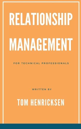 Cover image for Relationship Management for Technical Professionals