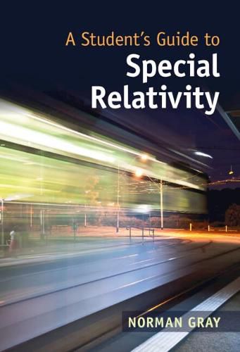 Cover image for A Student's Guide to Special Relativity