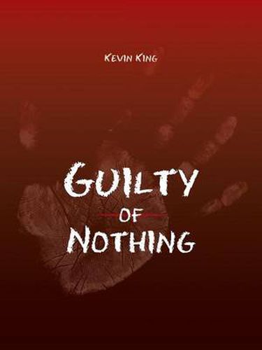 Cover image for Guilty of Nothing