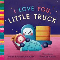 Cover image for I Love You, Little Truck