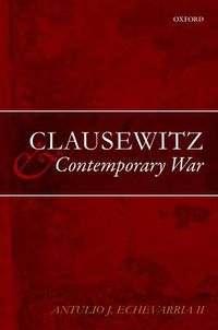 Cover image for Clausewitz and Contemporary War