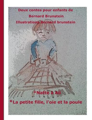 Natte a Ali et Brindille: deux contes pour enfants