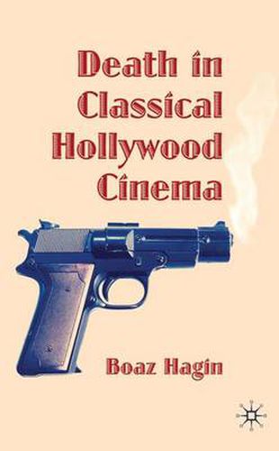 Cover image for Death in Classical Hollywood Cinema
