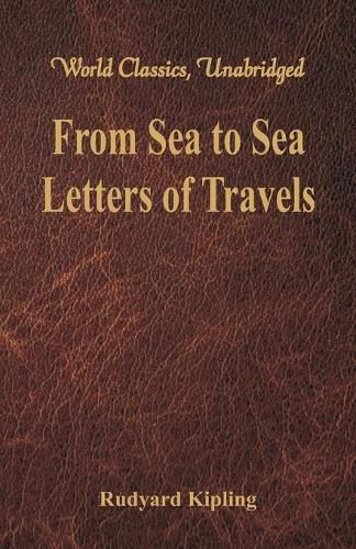 Cover image for From Sea to Sea:: Letters of Travels