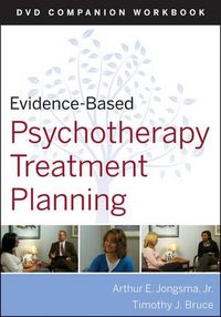 Cover image for Evidence-based Psychotherapy Treatment Planning DVD Workbook