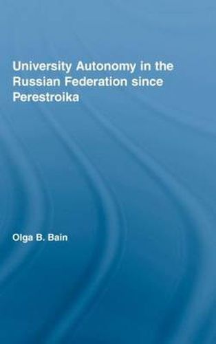 Cover image for University Autonomy in Russian Federation Since Perestroika