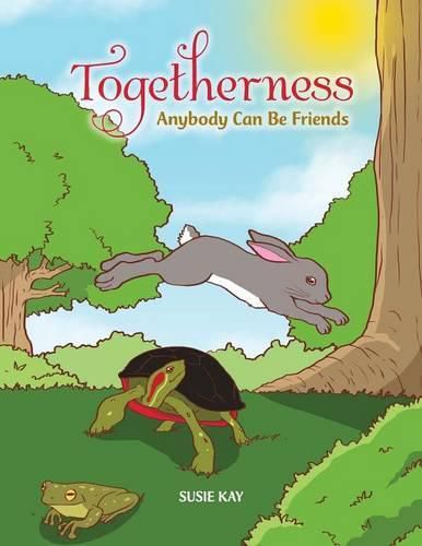 Cover image for Togetherness: Anybody Can Be Friends