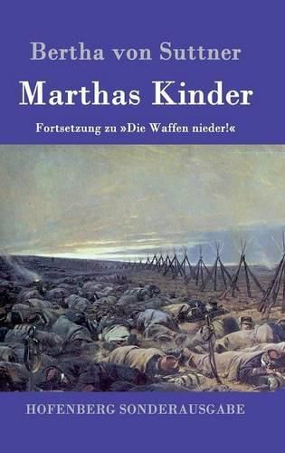 Cover image for Marthas Kinder: Fortsetzung zu Die Waffen nieder!