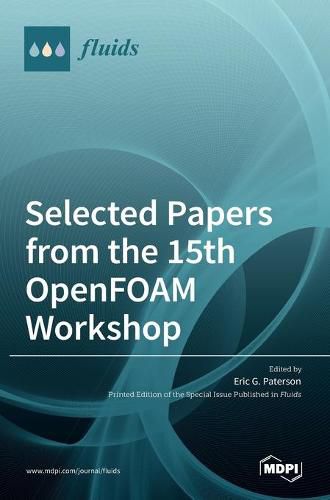 Cover image for Selected Papers from the 15th OpenFOAM Workshop