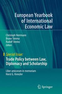 Cover image for Trade Policy between Law, Diplomacy and Scholarship: Liber amicorum in memoriam Horst G. Krenzler