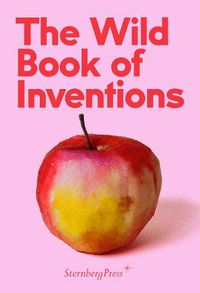Cover image for The Wild Book of Inventions