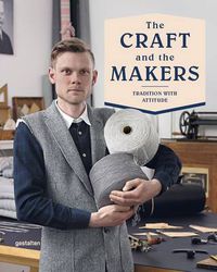 Cover image for The Craft and the Makers: Between Tradition and Attitude