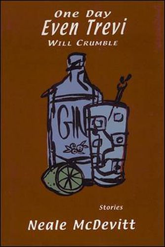 Cover image for One Day Even Trevi Will Crumble: Stories