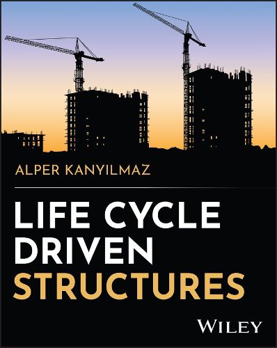 Cover image for Life Cycle Driven Structures
