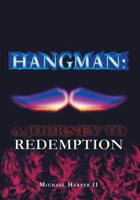 Cover image for Hangman: A Journey To Redemption