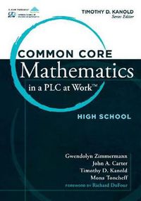 Cover image for Common Core Mathematics in a PLC at Work, High School