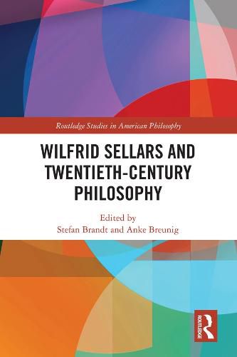 Cover image for Wilfrid Sellars and Twentieth-Century Philosophy