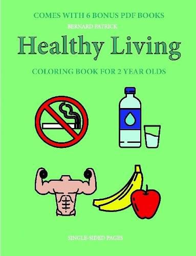 Cover image for Coloring Book for 2 Year Olds (Healthy Living)