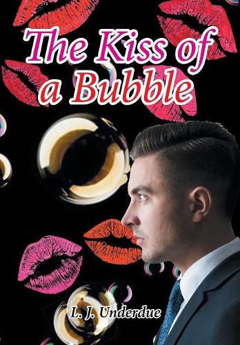 Cover image for The Kiss of a Bubble