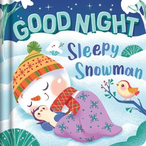 Cover image for Goodnight, Sleepy Snowman