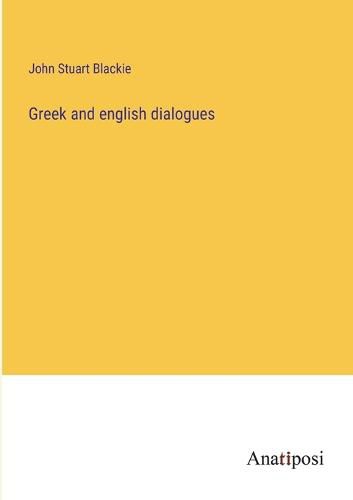 Cover image for Greek and english dialogues