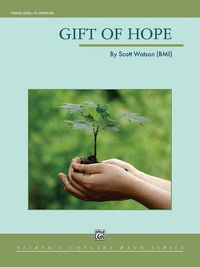 Cover image for Gift of Hope: Conductor Score & Parts