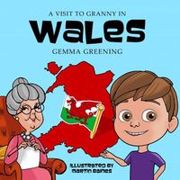 Cover image for A Visit to Granny in Wales