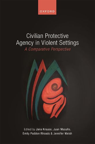 Cover image for Civilian Protective Agency in Violent Settings