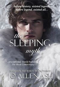 Cover image for The Sleeping Myth - Shadow Journey Series Book Three