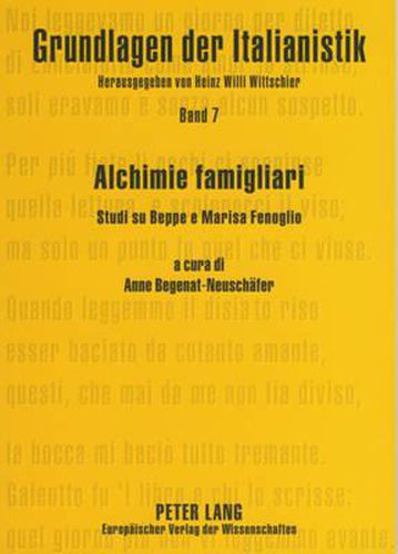 Cover image for Alchimie Famigliari: Studi Su Beppe E Marisa Fenoglio- Con La Collaborazione Di Patrizia Farinelli