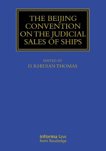 Cover image for The Beijing Convention on the Judicial Sales of Ships