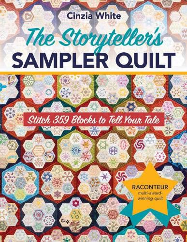 Cover image for The Storyteller's Sampler Quilt: Stitch 359 Blocks to Tell Your Tale