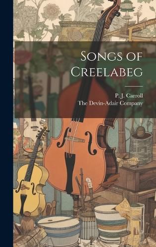 Cover image for Songs of Creelabeg