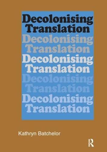 Cover image for Decolonizing Translation: Francophone African Novels in English Translation