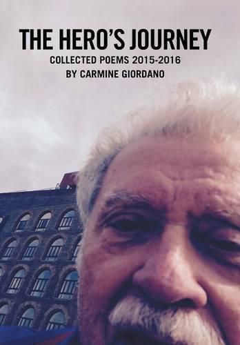 Cover image for The Hero's Journey: Collected Poems 2015-2016