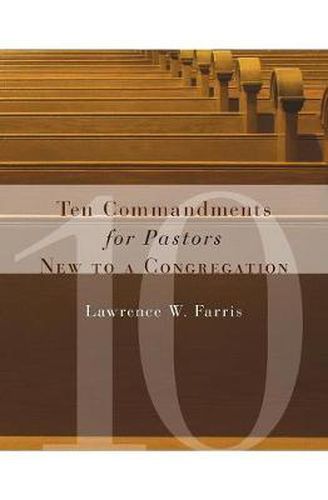 Cover image for Ten Commandments for Pastors New to a Congregation