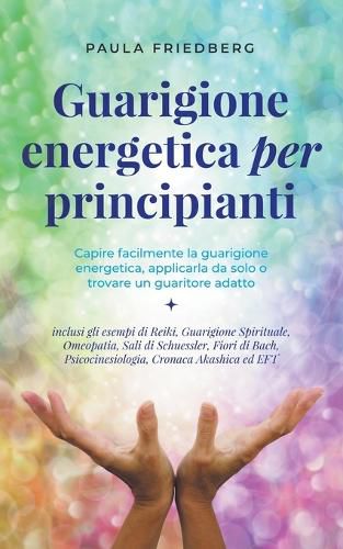 Cover image for Guarigione energetica per principianti