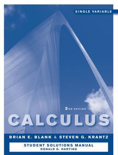 Calculus - Single Variable: Student Study and Solutions Companion