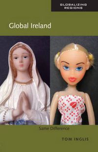 Cover image for Global Ireland: Same Difference