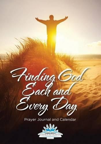 Cover image for Finding God Each and Every Day. Prayer Journal and Calendar