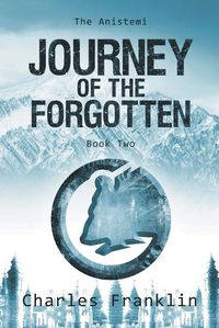 Cover image for Journey of the Forgotten