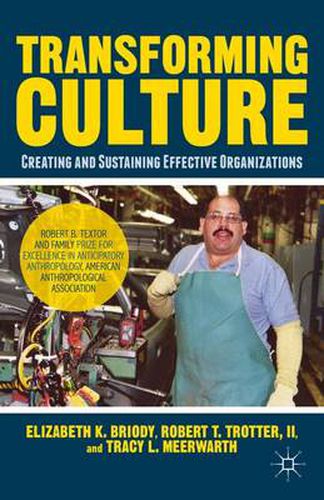 Cover image for Transforming Culture: Creating and Sustaining a Better Manufacturing Organization