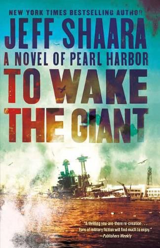 Cover image for To Wake the Giant: A Novel of Pearl Harbor